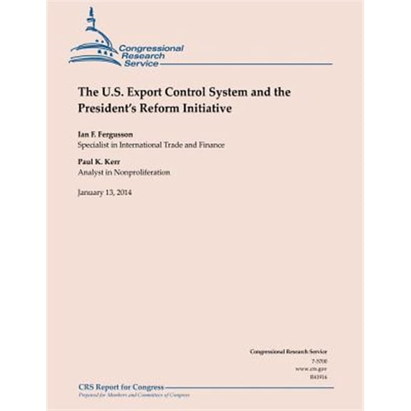 Pre-Owned U.s Export Control System and the President's Reform Initiative