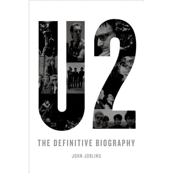 U2: The Definitive Biography (Paperback)