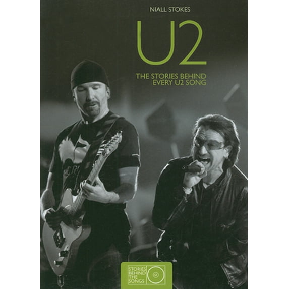 Pre-Owned U2: The Stories Behind Every U2 Song (Paperback) 1847322875 9781847322876