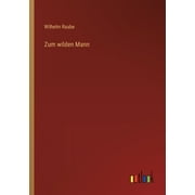 UAMVSH Zum wilden Mann (Paperback)