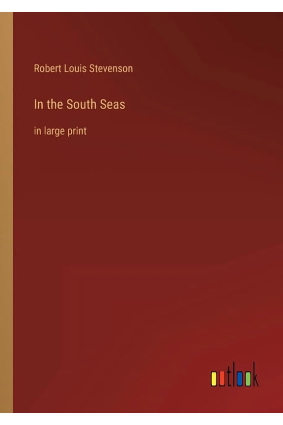 In the South Seas: in large print (Paperback)