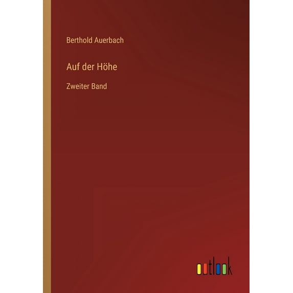 Auf der Höhe: Zweiter Band (Paperback)