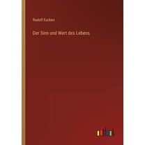 Der Sinn und Wert des Lebens (Paperback)