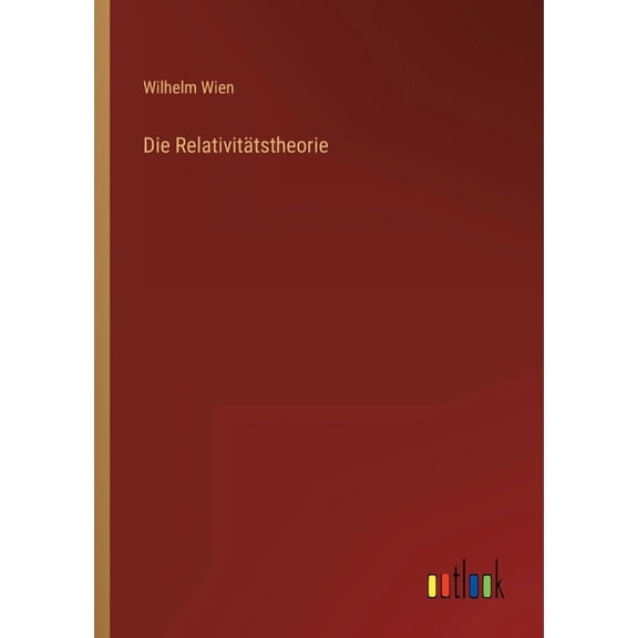 Die Relativitätstheorie (Paperback)