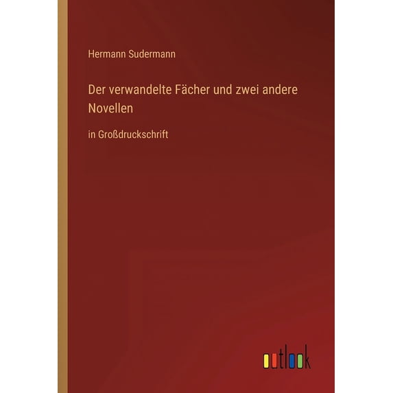 Der verwandelte Fächer und zwei andere Novellen (Paperback)