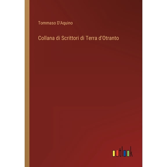 Collana di Scrittori di Terra d'Otranto (Paperback)