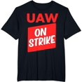 thumbnail image 1 of UAW Strike Red Tee United Auto Workers Picket Sign T-Shirt, 1 of 3