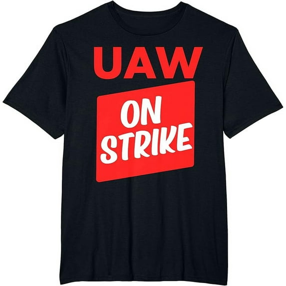 UAW Strike Red Tee United Auto Workers Picket Sign T-Shirt