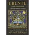 thumbnail image 1 of Pre-Owned UBUNTU Contributionism: A Blueprint for Human Prosperity (Paperback) 1920153128 9781920153120, 1 of 1