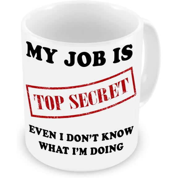 UCEI Funny Coffee Mug Top Secret Job Office Gift White Ceramic Cup 11 Oz