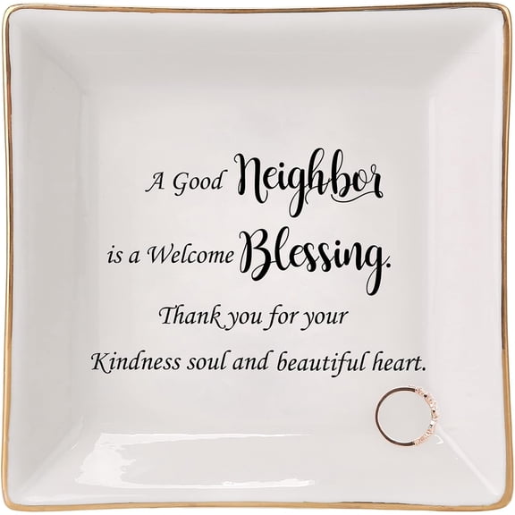 UCEI Good Neighbor Ring Dish Ceramic Jewelry Tray Gold Trim Welcome Blessing Kindness Soul Beautiful Heart Thank You Gift Appreciation