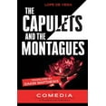 thumbnail image 1 of UCLA Center for 17th- And 18th-Century Studies. the Comedia in Translation and Performance: The Capulets and the Montagues (Series #13) (Paperback), 1 of 1