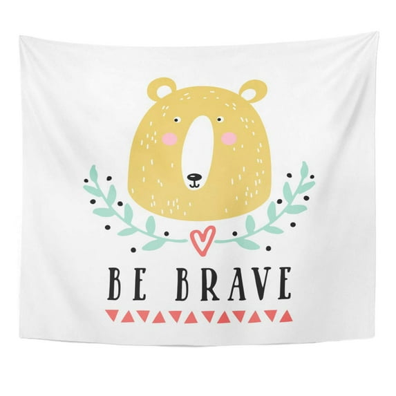 UFAEZU Colorful Baby Cute Bear for Children's Greetings Packaging Invites Your with Be Brave Text Funny Wall Art Hanging Tapestry Home Decor for Living Room Bedroom Dorm 60x80 inch