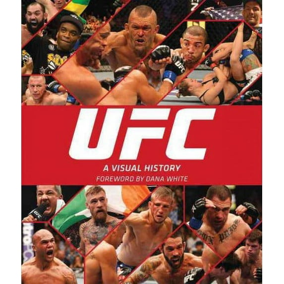 Pre-Owned UFC: A Visual History (Hardcover) 1465436952 9781465436955