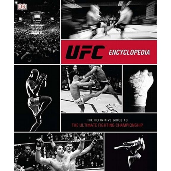 Pre-Owned UFC Encyclopedia: The Definitive Guide to the Ultimate Fighting Championship Paperback