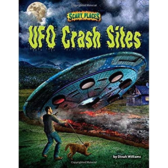 Pre-Owned UFO Crash Sites (Library Binding) 1627245189 9781627245180