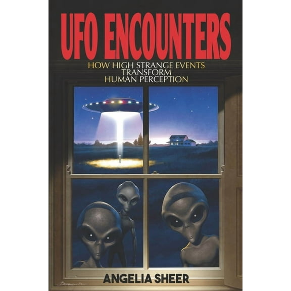 UFO Encounters: How High Strange Events Transform Human Perception