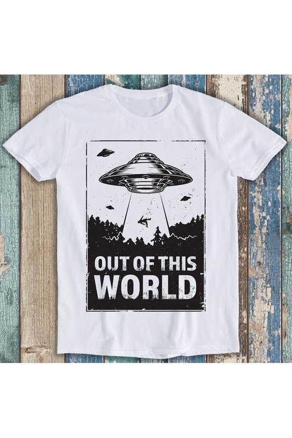 UFO Out Of This World Space Planet Retro Funny Meme Gift Tee T Shirt M1249