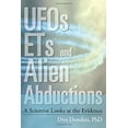 thumbnail image 1 of Pre-Owned Ufos, Ets, and Alien Abductions: A Scientist Looks at the Evidence (Paperback) 1571746951 9781571746955, 1 of 1