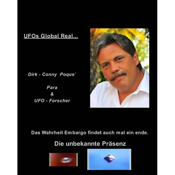UFOs Global Real: Das Wahrheit Embargo wird auch mal ein ende finden, (Paperback)