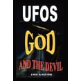 thumbnail image 1 of UFOs God and the Devil, (Hardcover), 1 of 3