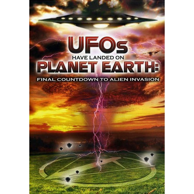 UFOs Have Landed on Planet Earth: Final Countdown to Alien