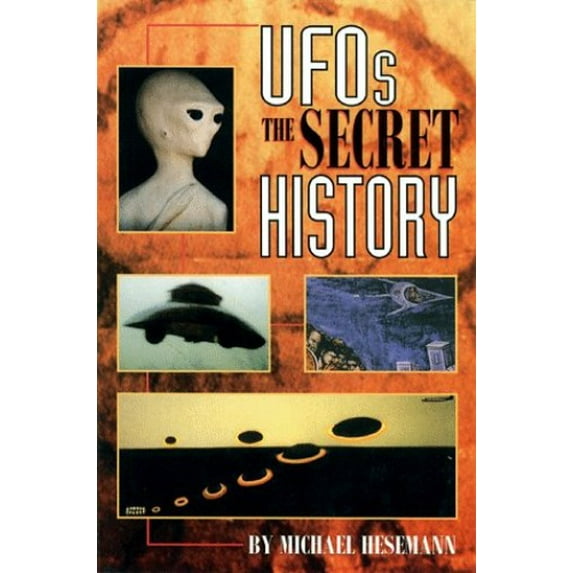 Pre-Owned UFOs the Secret History : The Secret History (Paperback) 1569247013 9781569247013