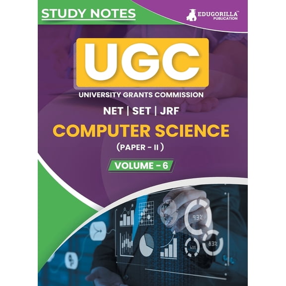 UGC NET Paper II Computer Science (Vol 6) Topic-wise Notes (English Edition) A Complete Preparation Study Notes with Sol, (Paperback)