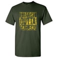 thumbnail image 1 of UGP Campus Apparel Straight Outta Oakland Basic Cotton T-Shirt - Large - Forest, 1 of 6