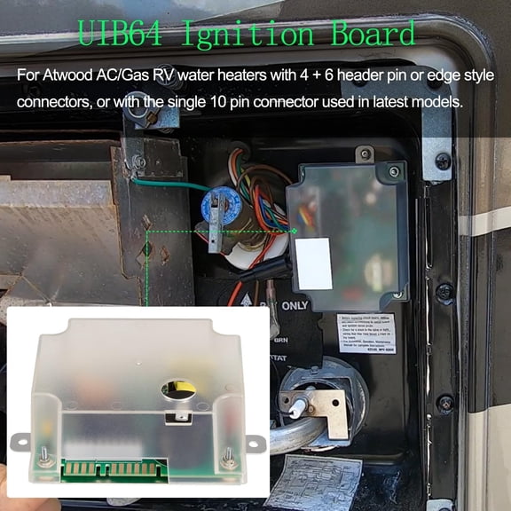UIB64 Universal Ignitor Board Ignition Control Board for Atwood AC/Gas RV Water Heaters with Both 4 & 6 Position Edge Style / 10 Pin Connector