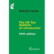The UK Tax System An Introduction, Paperback