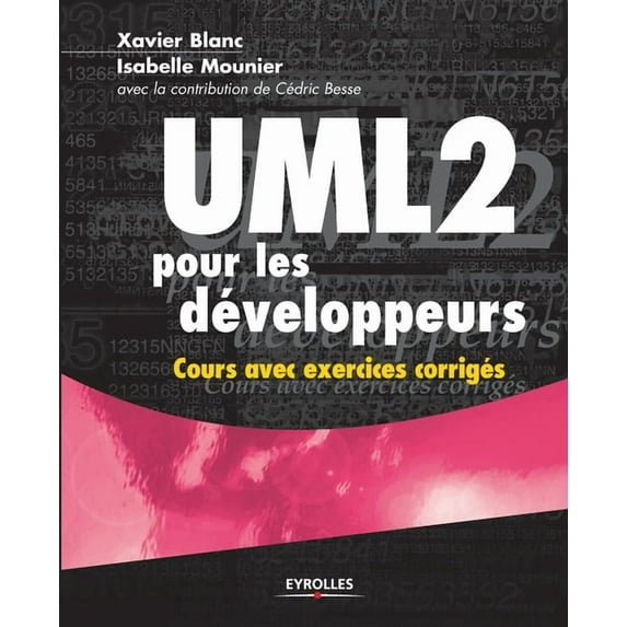 UML 2 pour les développeurs: Cours avec exercices corrigés, (Paperback)