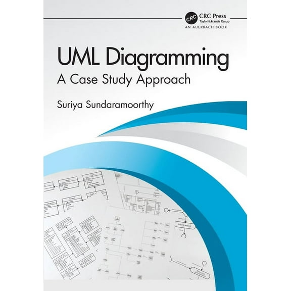 UML Diagramming: A Case Study Approach, (Paperback)