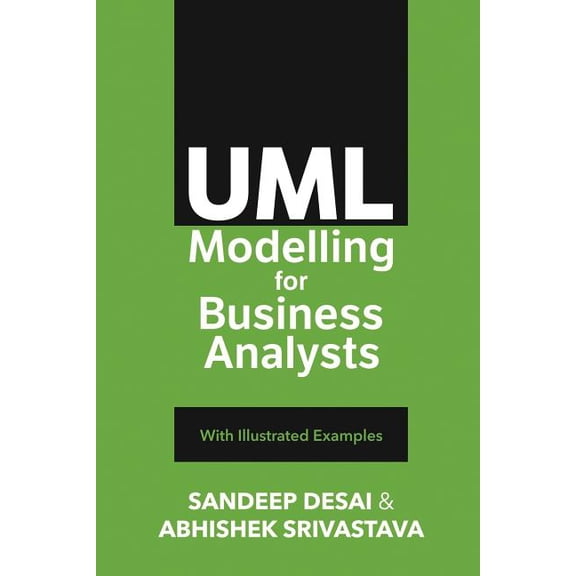 UML Modelling for Business Analysts: With Illustrated Examples
