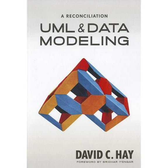 UML and Data Modeling: A Reconciliation, (Paperback)