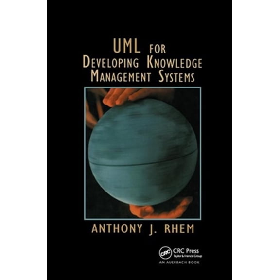 Pre-Owned UML for Developing Knowledge Management Systems, (Paperback)