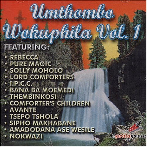 UMTHOMBO WOKUPHILA VOLUME 1 (EUROPEAN IMPORT)