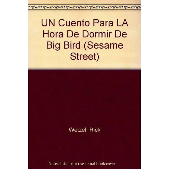 Pre-Owned UN Cuento Para LA Hora De Dormir De Big Bird (Sesame Street) Paperback