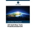 thumbnail image 1 of UN Haiti/New York Praktikumsbericht (Paperback), 1 of 1
