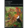 thumbnail image 1 of Pre-Owned UN Viejo Que Leia Novelas De Amor/the Old Men Who Read Love Stories, 1 of 1