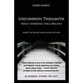thumbnail image 1 of Pre-Owned UNCOMMON THOUGHTS ABOUT COMMONLY HELD BELIEFS: Insights from my half-century journey with Jesus Paperback, 1 of 1