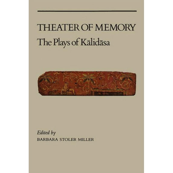 UNESCO Collection of Representative Work Theater of Memory: The Plays of Kalidasa, (Paperback)