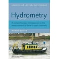 thumbnail image 1 of UNESCO-IHE Lecture Notes Hydrometry: IHE Delft Lecture Note Series, (Paperback), 1 of 1