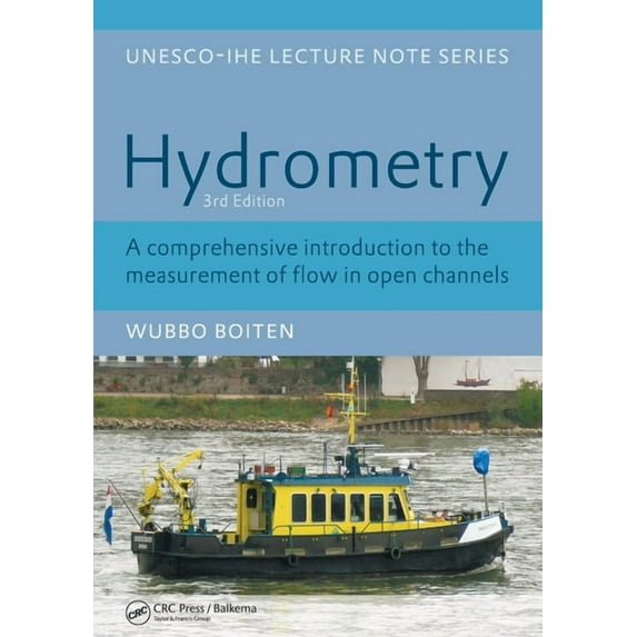 UNESCO-IHE Lecture Notes Hydrometry: IHE Delft Lecture Note Series, (Paperback)