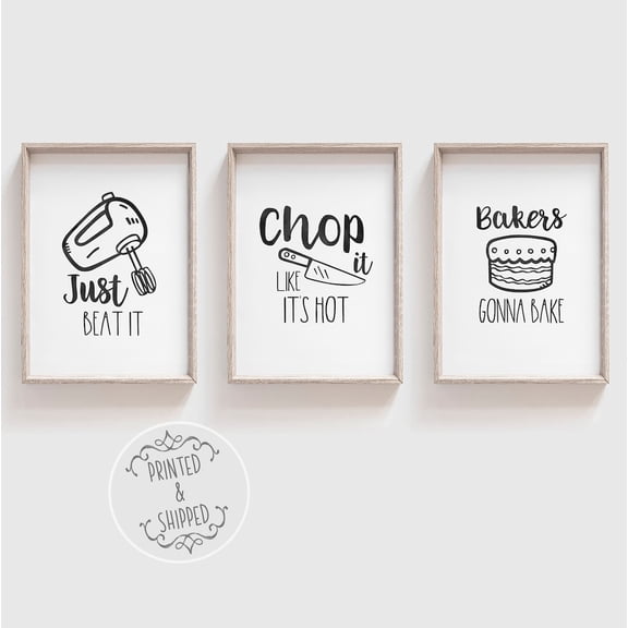 UNFFRAMED Kitchen Posters, Kitchen Art, Kitchen Decor, Chop It Like It'S Hot, Bakers Gonna Bake, Pick Any 3, Set Of 3, A4 Set 3 Prints 16x24