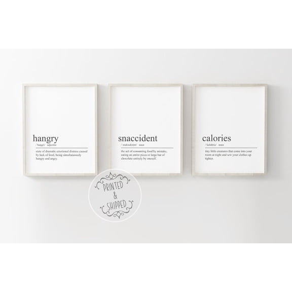 UNFFRAMED Snaccident Hangry Calorie Definition Poster, Kitchen Poster Set, Home Decor, Wall Art, Dictionary Poster, Kitchen Poster, Poster Set 3 Prints 8x12