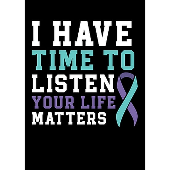 [UNFRAMED] Awareness Wall Art 'I Have Time To Listen Your Life Matters'