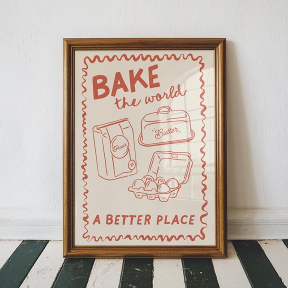 UNFRAMED Baking kitchen Poster, Retro kitchen print, Bake the world a better place, Gift for baker, Bakery poster, Baking quote, Funny kitchen art