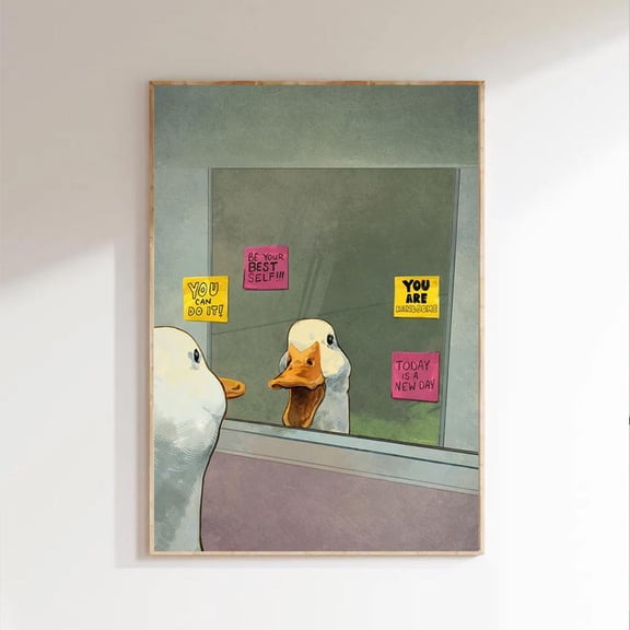 [UNFRAMED] Positive Duck Poster Funny Motivational Wall Art Goose Animal Self Love Decor Gift