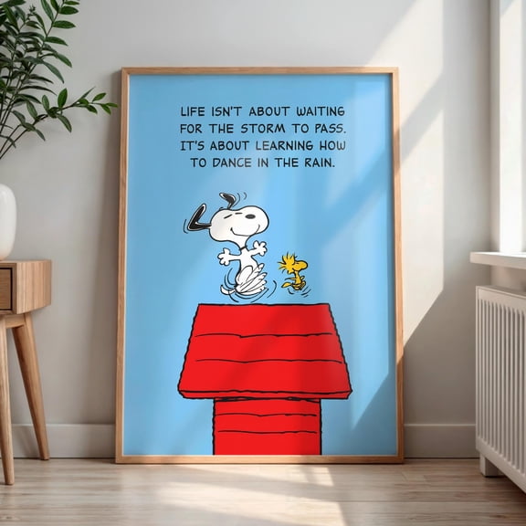 UNFRAMED Snoopy Inspirational Quote Art Poster, Dance in the Rain Poster, Motivational Snoopy Wall Decor, Positive Cartoon Illustration